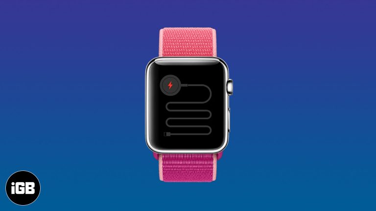 Apple Watch не заряжаются?  Вот 4 решения, чтобы исправить это