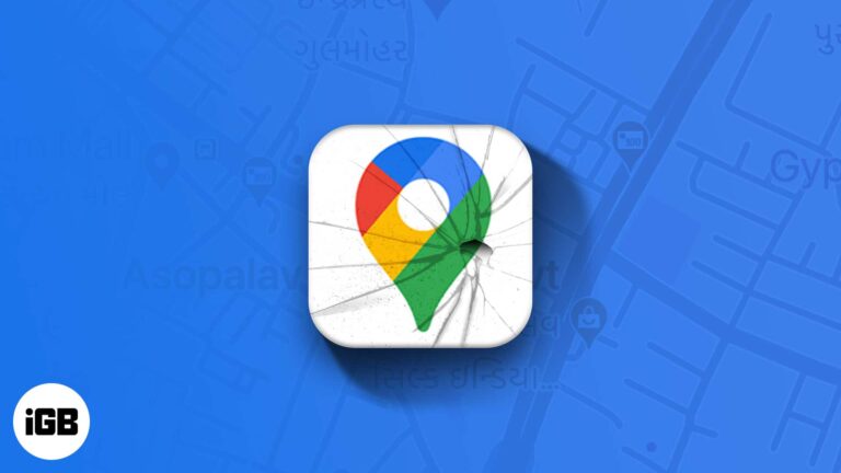 Как исправить, что Карты Google не работают на iPhone или iPad