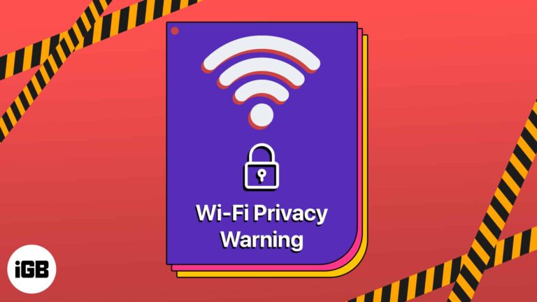 Как исправить предупреждение о конфиденциальности Wi-Fi на iPhone